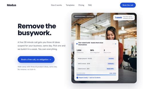 Modus landing page - 'Remove the busywork.' headline beside a one-week build demo card showing automated bookkeeping stats